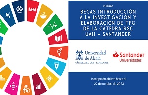 4ª CONVOCATORIA DE BECAS DE INTRODUCCIÓN A LA INVESTIGACIÓN Y ELABORACIÓN DE TRABAJOS FIN DE GRADO CRSC-UAH SANTANDER